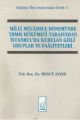 Milli Mücadele Döneminde Tbmm Hükümeti Tarafından İstanbulda Kurulan Gizli Cemiyetler - Mesut Aydın