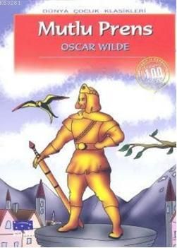 Mutlu Prens, Oscar Wilde, Parıltı Yayınları