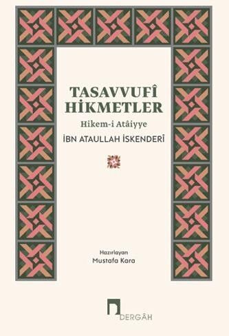 Tasavvufi Hikmetler Hikem i Ataiyye, Ataullah İskenderi