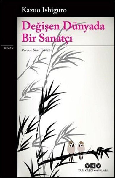 Değişen Dünyada Bir Sanatçı, Kazuo Ishiguro
