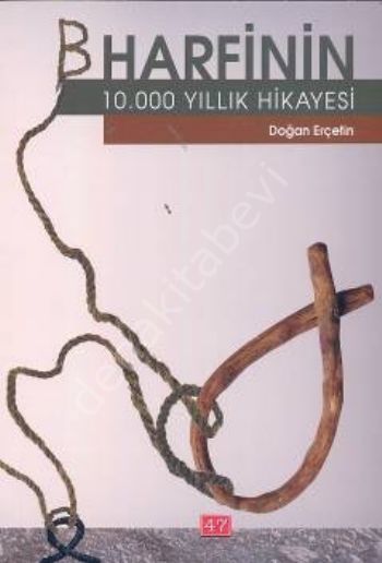B Harfinin 10.000 Yıllık Hikayesi