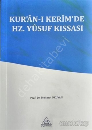 Kur'an-ı Kerim'de Hz. Yusuf Kıssası, Mehmet Okuyan