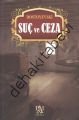 Suç ve Ceza, Fyodor Mihailoviç Dostoyevski