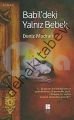 Babil'deki Yalnız Bebek, Deniz Madran
