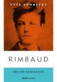 Rimbaud, Yves Bonnefoy