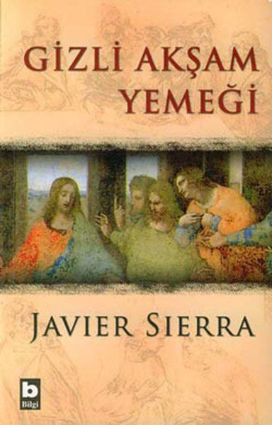 Gizli Akşam Yemeği, Javier Sierra