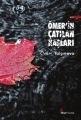 Ömer'in Çatılan Kaşları, Ömer Yalçınova