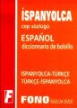 Fono İspanyolca Cep Sözlüğü İspanyolca Türkçe Türkçe İspanyolca