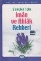 Gençler İçin İman ve Ahlak Rehberi, Prof. Dr. Abdülaziz Hatip