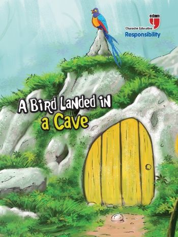 ING-A BİRD LANDED İN A CAVE - RESPONSİBİLİTY