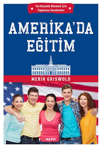 Amerika'da Eğitim, Merih Griswold