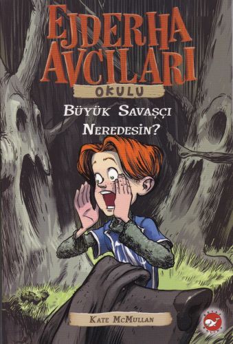 Ejderha Avcıları Okulu 6 Büyük Savaşçı Neredesin, Kate Mcmullan