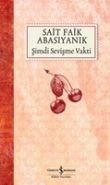 Şimdi Sevişme Vakti, Sait Faik Abasıyanık