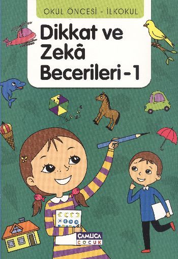 Dikkat ve Zeka Becerileri 1, Çamlıca Basım Yayın