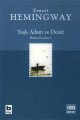 Yaşlı Adam ve Deniz Bütün Eserleri 1, Ernest Hemingway