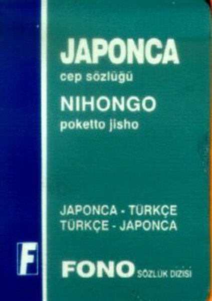 Fono Japonca Cep Sözlüğü Nihongo Poketto Jisho Japonca Türkçe Türkçe Japonca