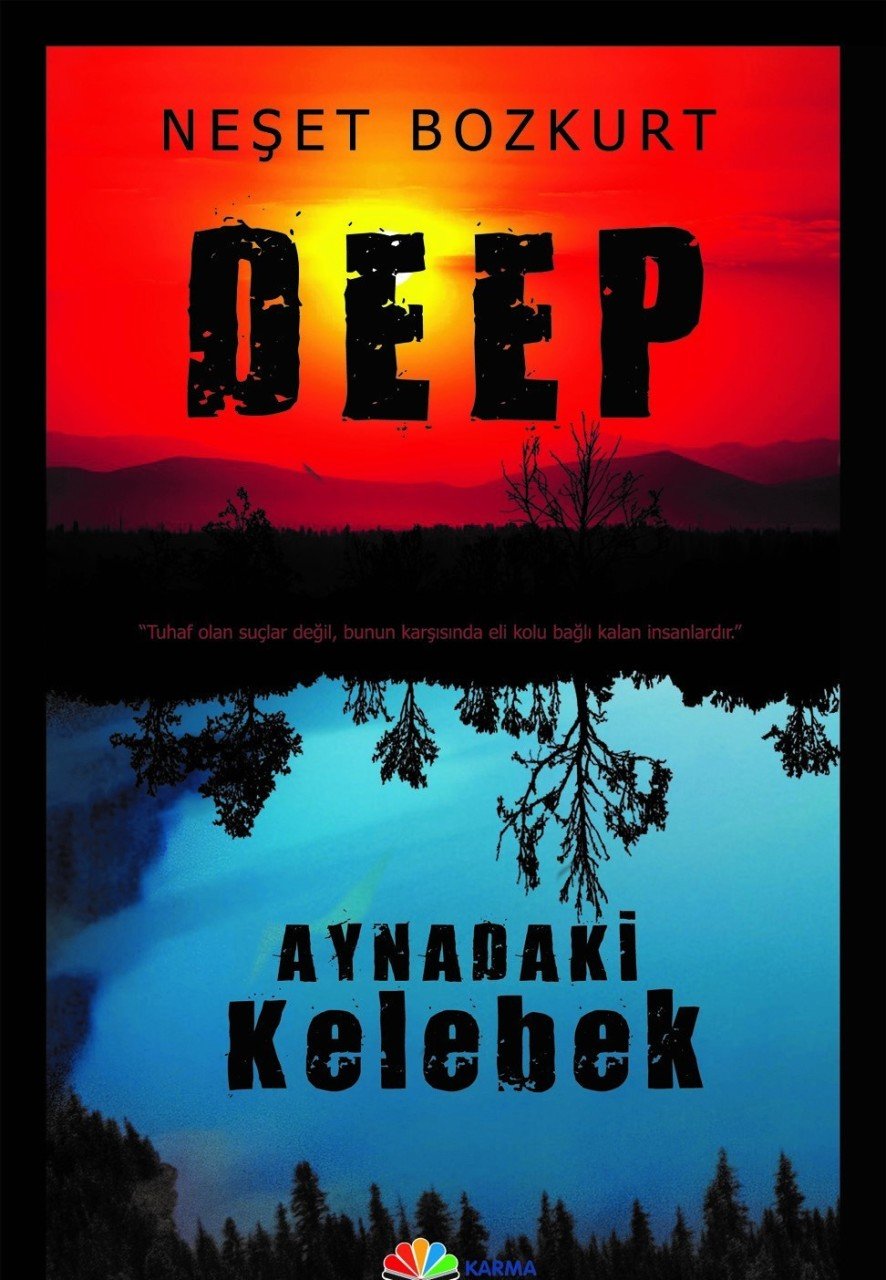 Deep Aynadaki Kelebek, Neşet Bozkurt
