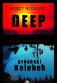 Deep Aynadaki Kelebek, Neşet Bozkurt
