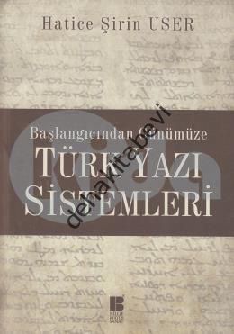 Başlangıcından Günümüze Türk Yazı Sistemleri, Hatice Şirin User