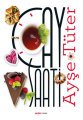 Çay Saati, Ayşe Tüter