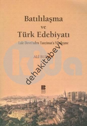 Batılılaşma ve Türk Edebiyatı, Ali Budak