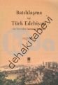 Batılılaşma ve Türk Edebiyatı, Ali Budak