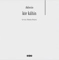 Kör Kahin, Adonis
