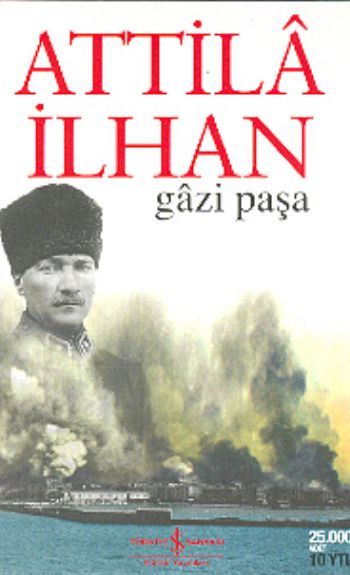 Gazi Paşa, Attila İlhan