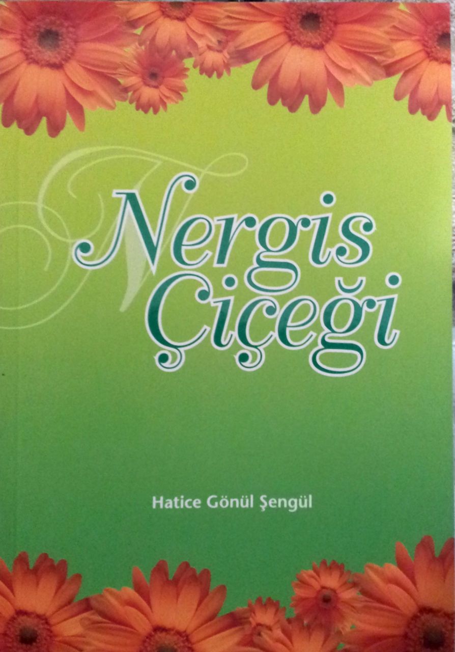 Nergis Çiçeği, Hatice Gönül Şengül, Tekbir Yayınları