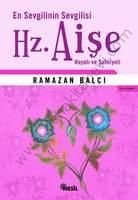 En Sevgilinin Sevgilisi (Hz.aişe)