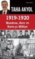 1919 1920 Mondros Sevr ve Kuva yı Milliye, Taha Akyol, Doğan Kitap