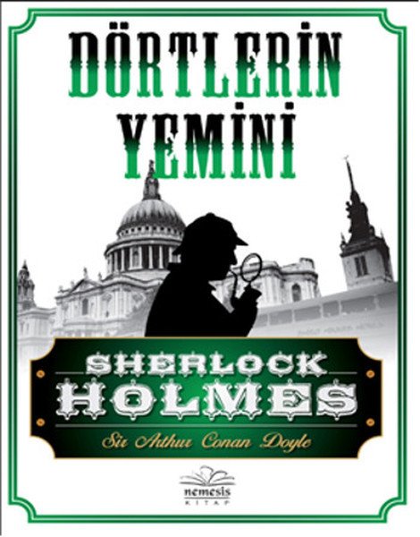 Dörtlerin Yemini Sherlock Holmes, Sir Arthur Conan Doyle