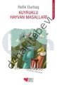 Kuyruklu Hayvan Masalları, Refik Durbaş