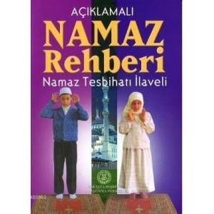 Açıklamalı Namaz Rehberi Namaz Tesbihatı İlaveli
