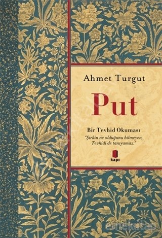 Put, Ahmet Turgut, Kapı Yayınları