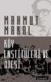 Köy Enstitüleri ve Ötesi, Mahmut Makal, Literatür