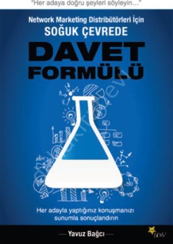 Network Marketing Distribütörleri İçin Soğuk Çevrede Davet Formülü, Yavuz Bağcı