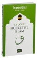 Ey Oğul Hüccetü'l İslam, İmam Gazali, Akif Yayınları