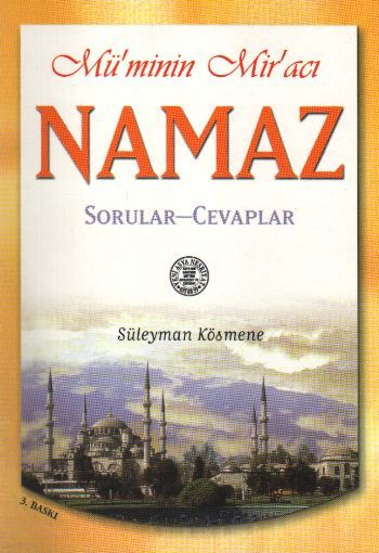 Müminin Miracı Namaz, 1663 (Sorular - Cevaplar)