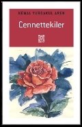 Cennettekiler, Kemal Yurdakul Aren