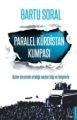 Paralel Kürdistan Kumpası, Bartu Soral