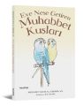Eve Neşe Getiren Muhabbet Kuşları, Mehmet Kemal Erdoğan