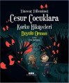 Cesur Çocuklara Korku Hikayeleri Büyülü Orman, Vincent Villeminot