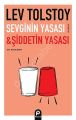 SEVGİNİN YASASI ŞİDDETİN YASASI