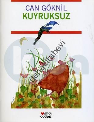 KUYRUKSUZ, Can Göknil