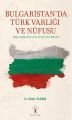 Bulgaristan'da Türk Varlığı Ve Nüfusu, İlgi Kültür Sanat Yayıncılık