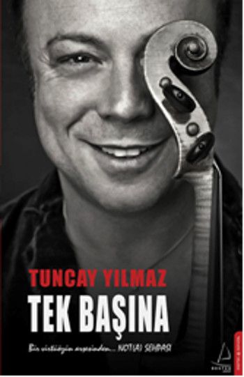 Tek Başına, Tuncay Yılmaz