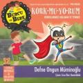 Burcu ve Berk ile Kork-mu-yo-rum, Defne Ongun Müminoğlu