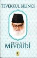 Tevekkül Bilinci-Mevdudi, Ehil Yayınları