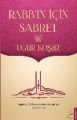Rabbin İçin Sabret, Uğur Koşar